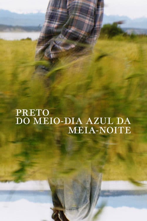 Preto do Meio-Dia Azul da Meia-Noite