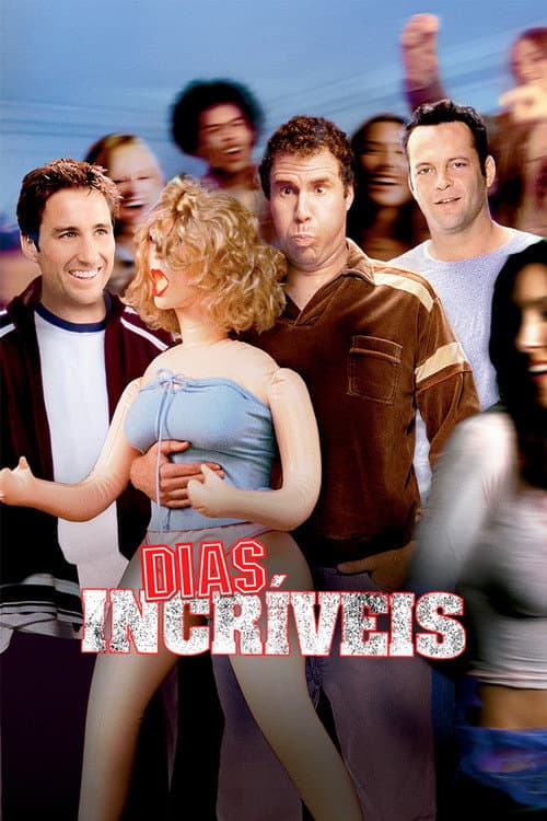 Dias Incríveis